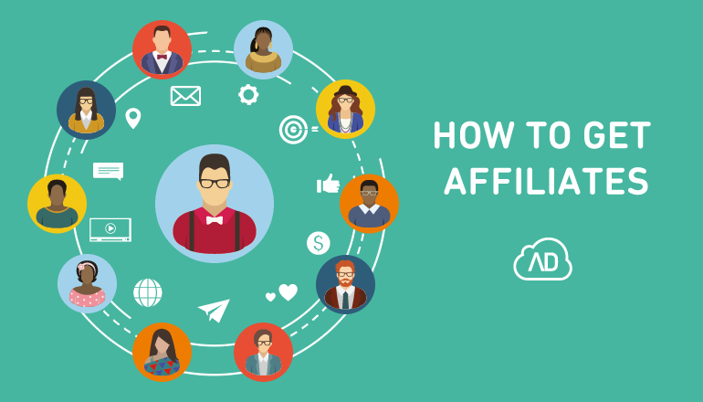 How to get affiliates (and keep them with you)